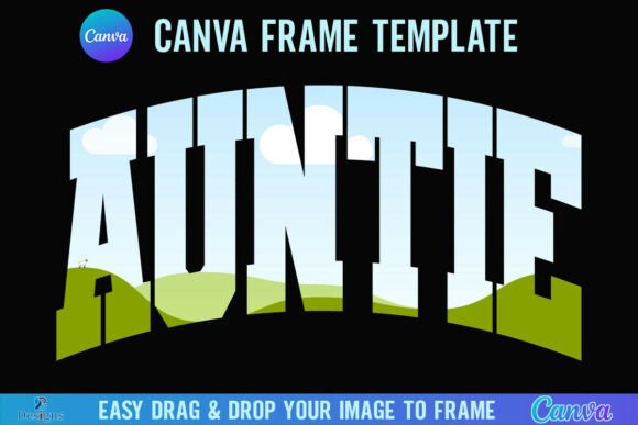 Auntie Canva Frame Template Aunt Varsity: Your Go-To for Effortless Style
