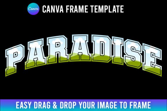 Paradise Canva Frame Editable Template: A Designer's Guide